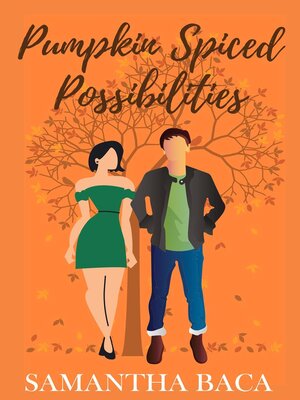 cover image of Pumpkin Spiced Possibilities